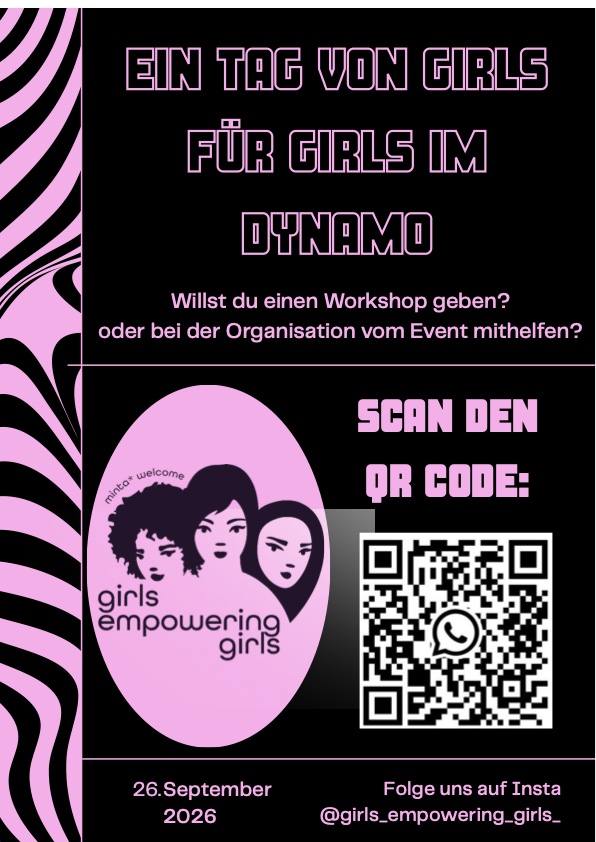 Ein Tag von Girls für Girls im Dynamo — Girls Empowering Girls Event